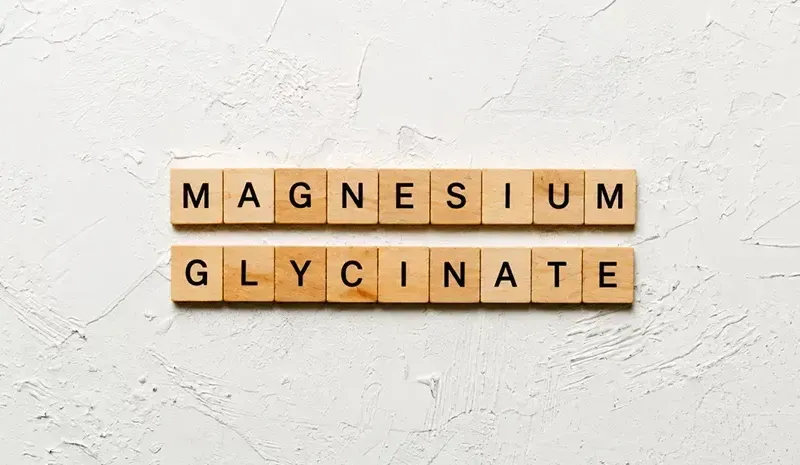 Magnesium Glycinate Benefits