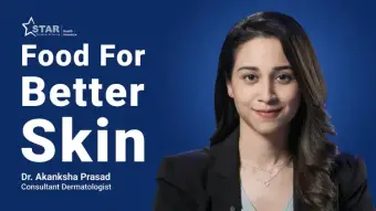 How Diet Changes Your Skin Health | Foods for Better Skin Health | Star Health Insurance