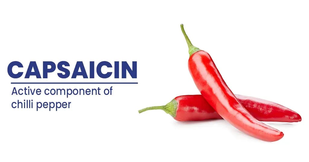 Capsaicin Types, Benefits, and Risk Factors  