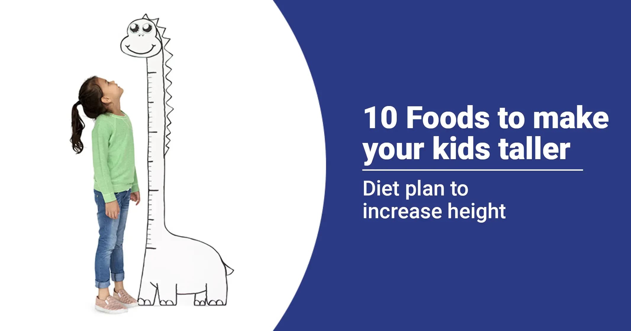 10 Amazing Foods That Make Your Kids Taller