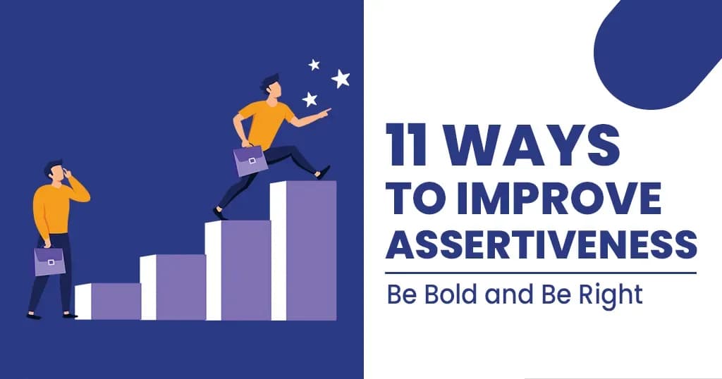 11 ways to Improve Assertiveness