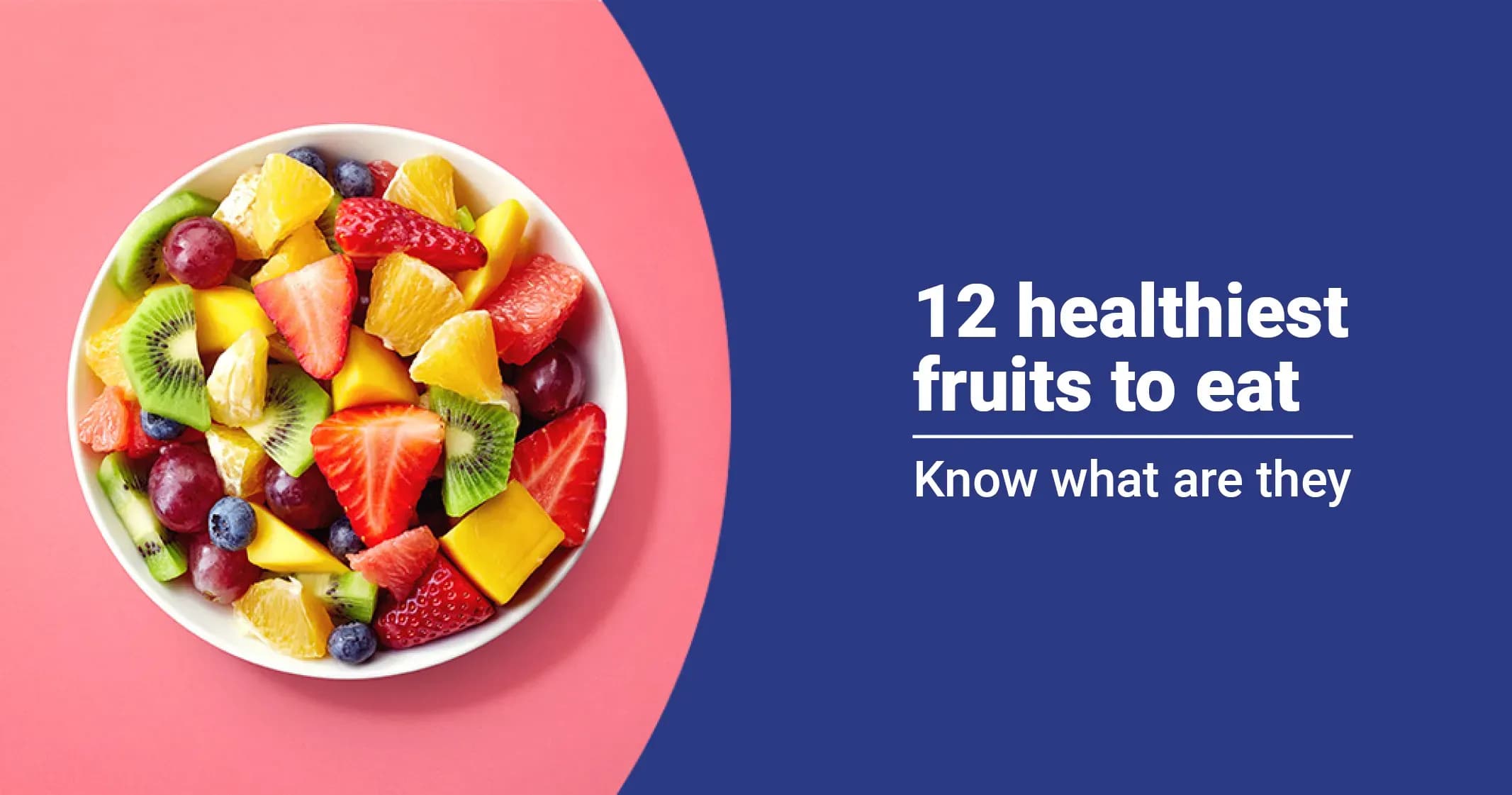 Top 12 Healthiest Fruits to Eat Everyday 