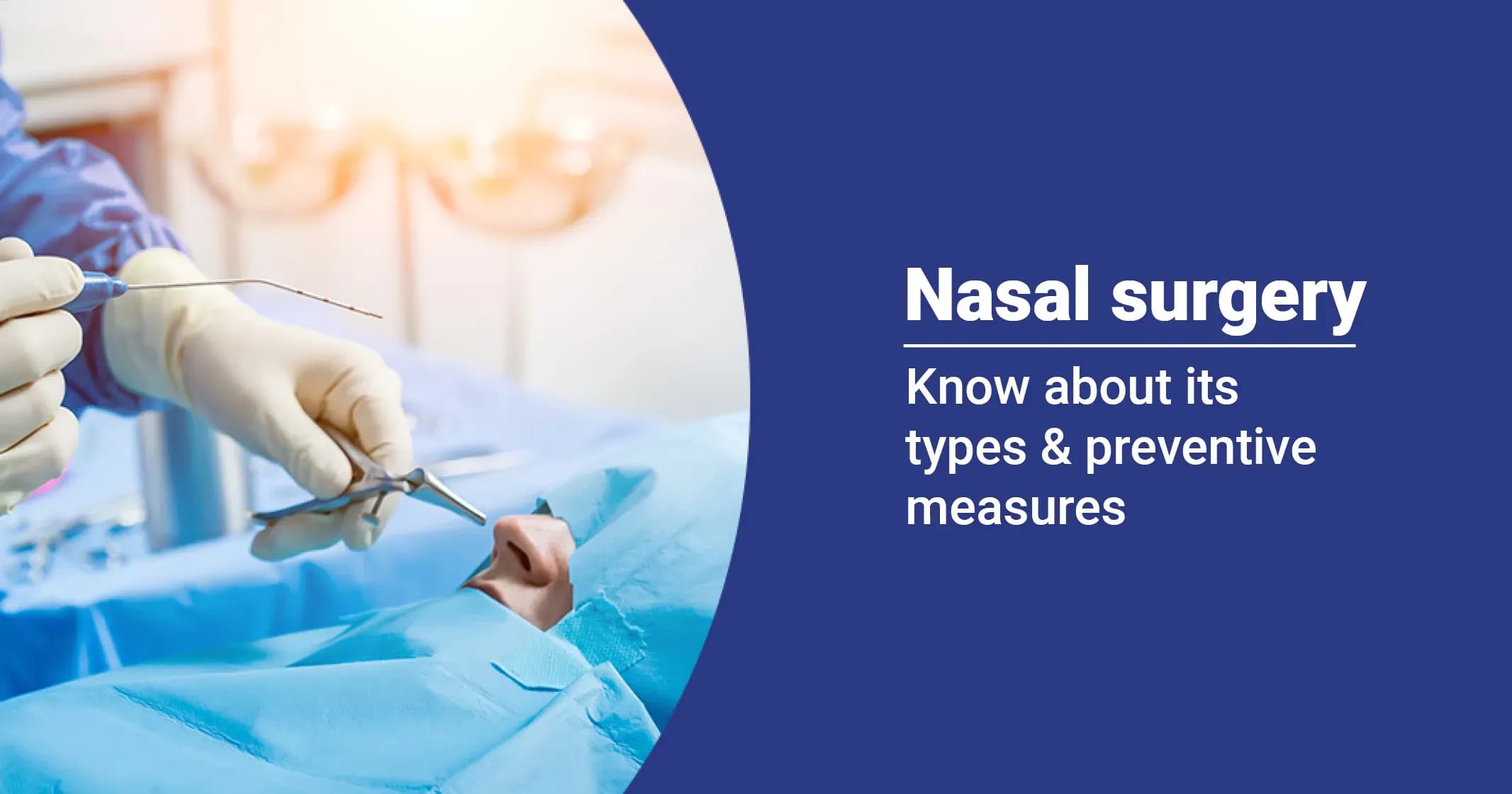 Types of Nasal Surgery and All About It