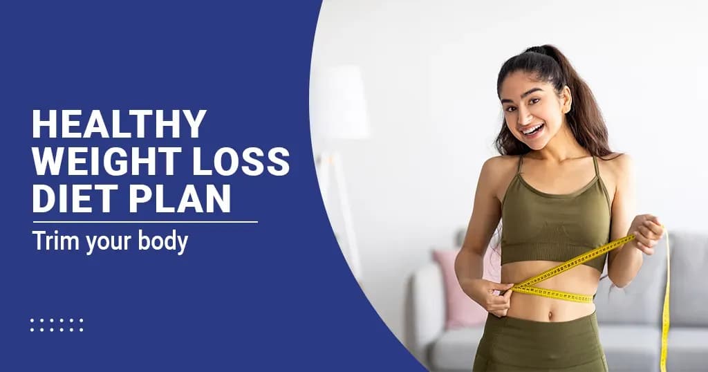 Healthy weight loss diet plan