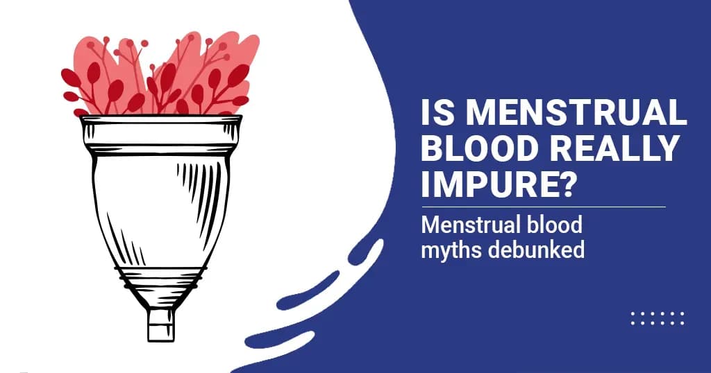 Is Menstrual Blood Impure? 