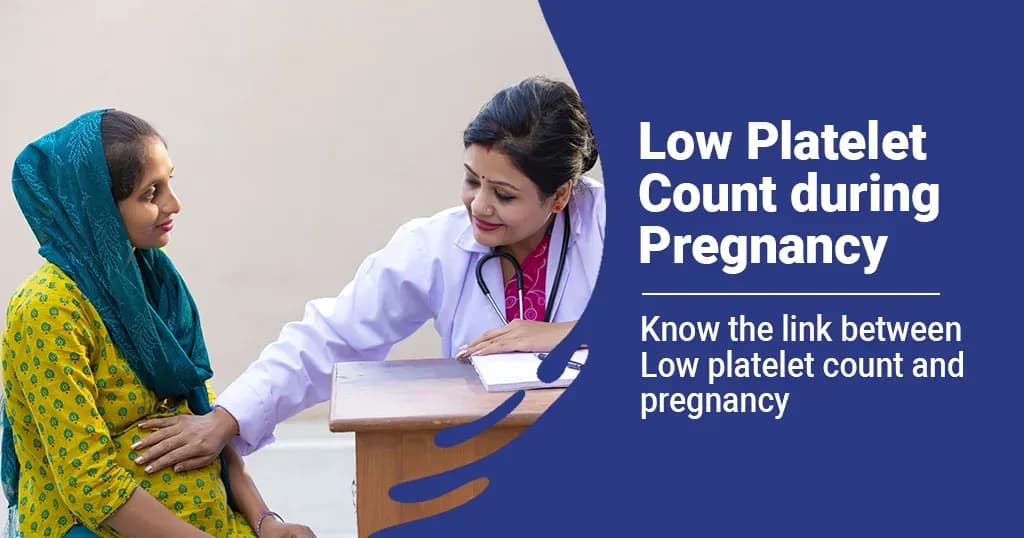 Low Platelet Count (Thrombocytopenia) During Pregnancy