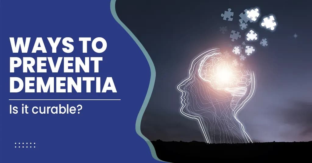 Lifestyle Changes To  Prevent Dementia