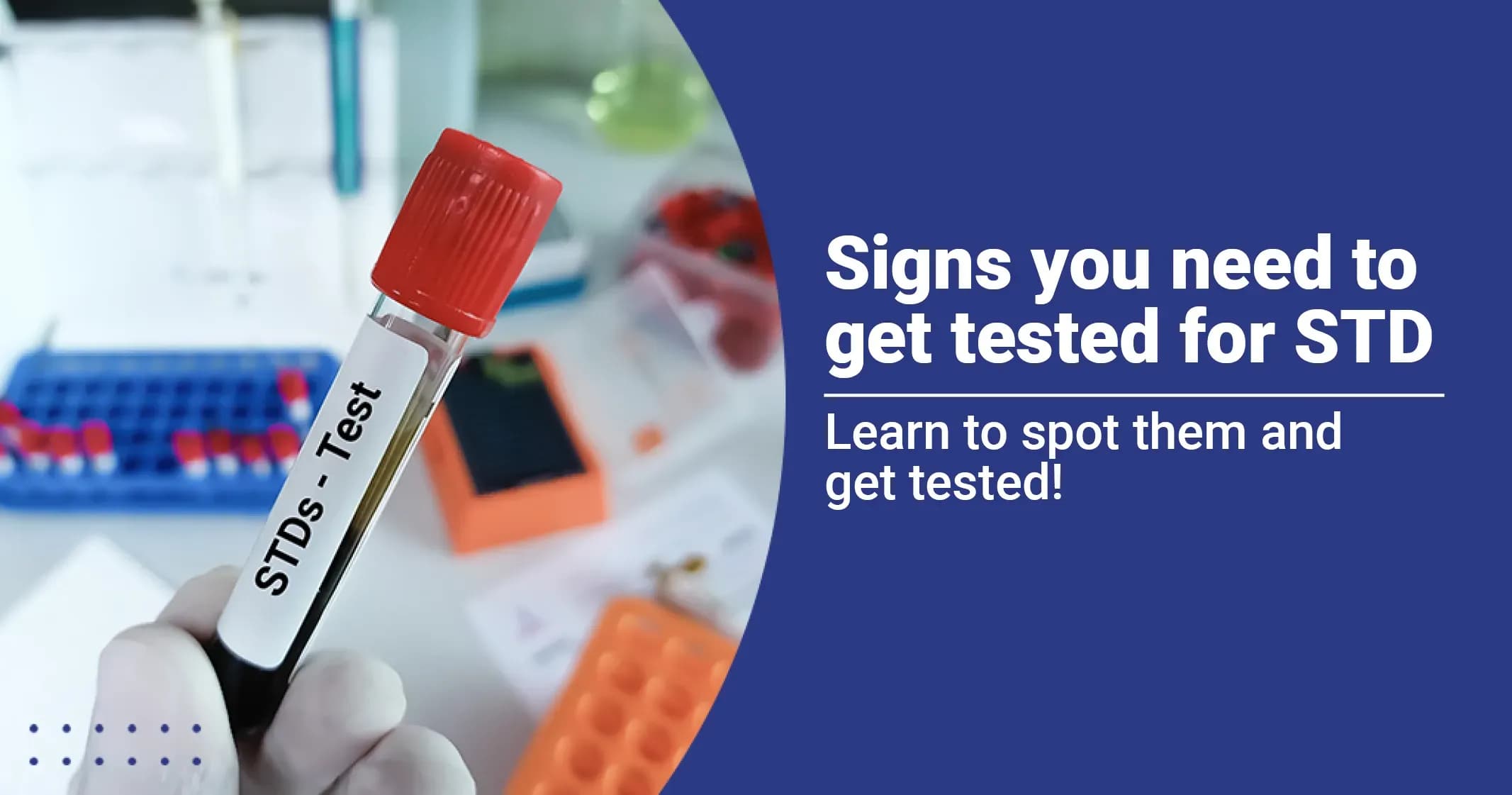 6 Signs you Need to Get Tested for an STD