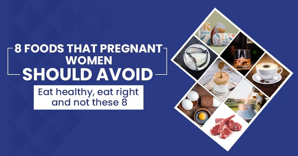 8 foods that women should avoid