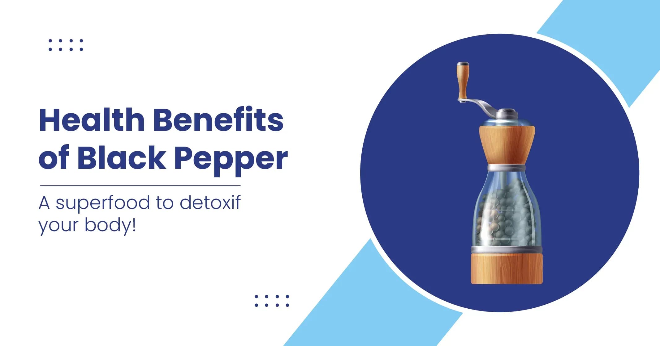 Black Pepper Health Benefits and Its Nutritional Facts