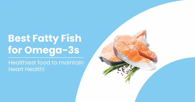 Different Fishes for Omega-3s 