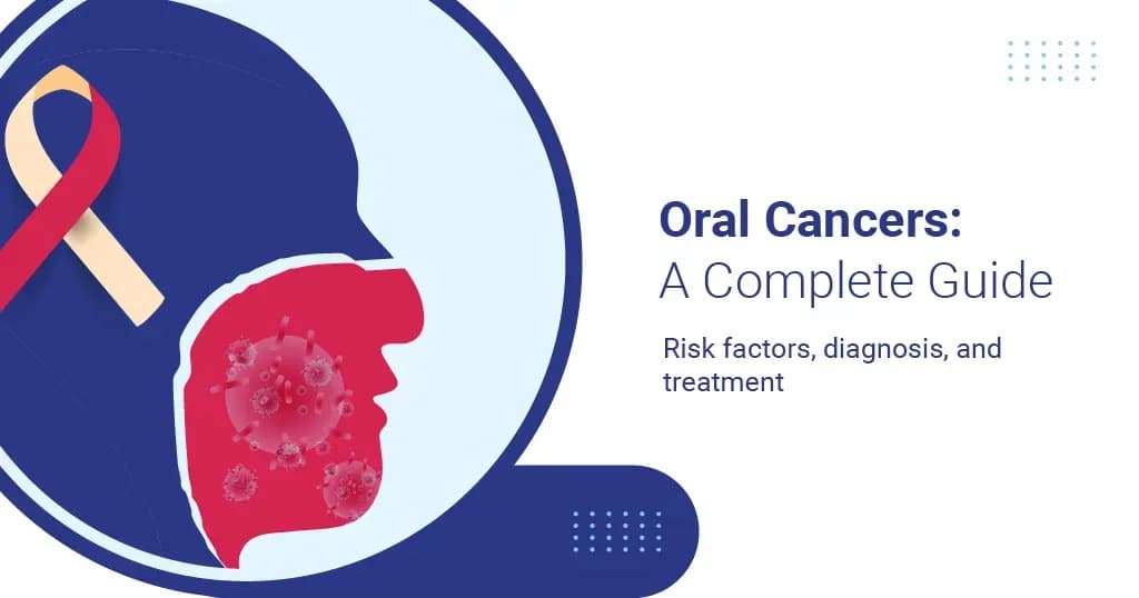 Oral Cancers: Risk Factors, Diagnosis, and Treatment
