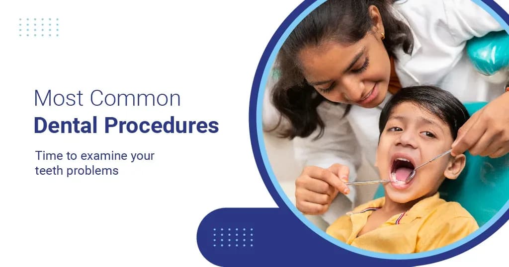 Most Common Dental Procedures