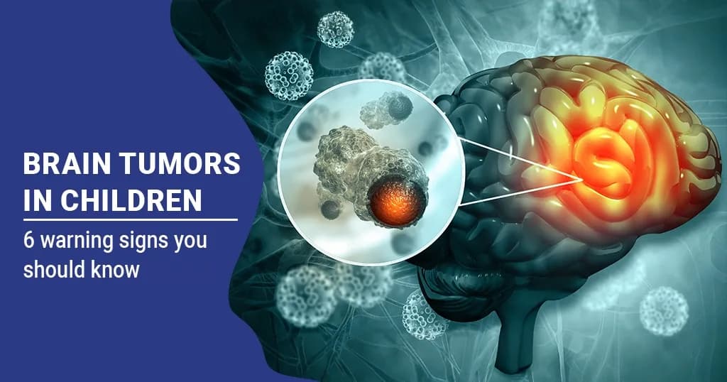 Brain Tumour In Children : 6 Warning Signs You Must Know