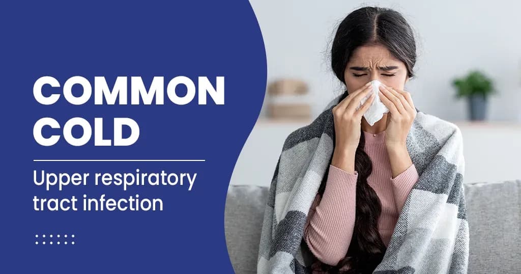 Common Cold  Symptoms, Causes, and Treatment