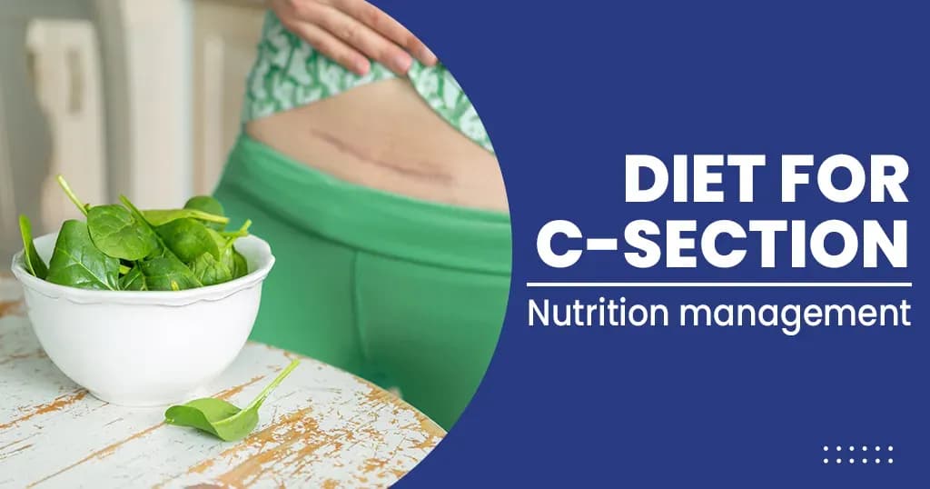 Diet Guide for C-Section Mothers