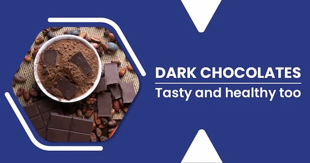Dark Chocolate Benefits -  Is Dark Chocolate good for you?
