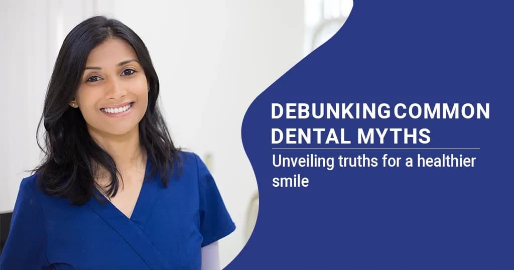 Debunking Common Dental Myths