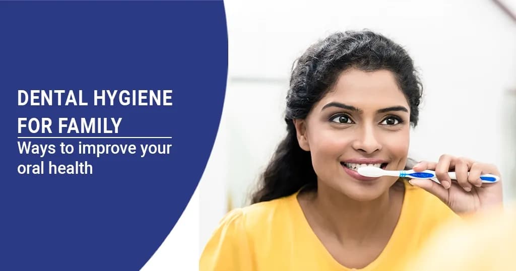 Dental Hygiene For Families