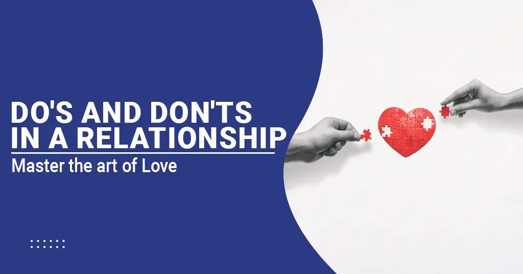Do's and Don'ts in a Relationship