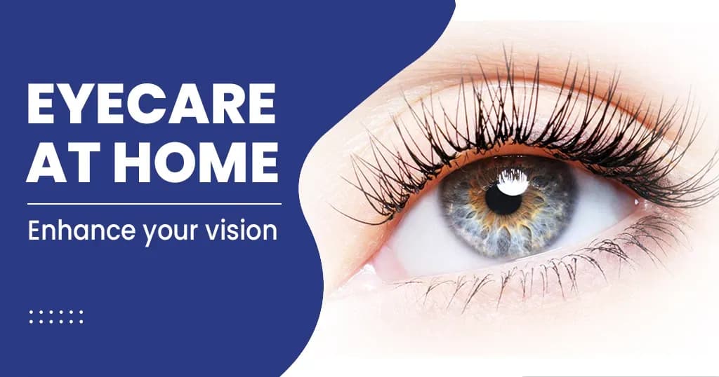 Eyecare at Home