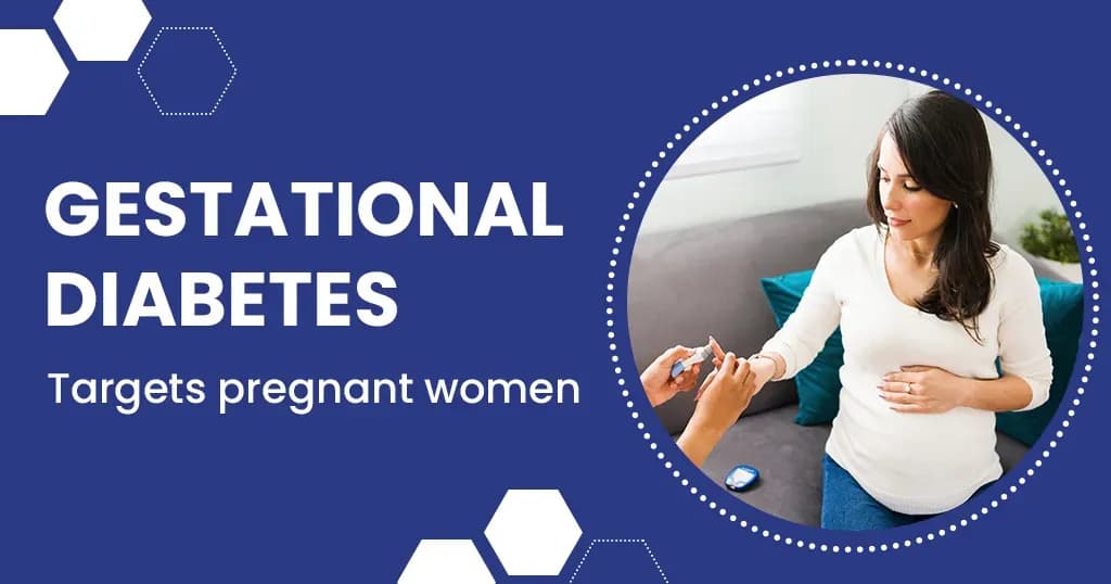 Gestational Diabetes Symptoms, Causes, Treatments and Prevention