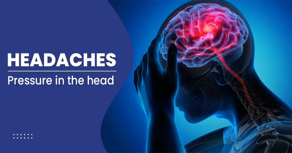 Headaches Causes, Symptoms, Diagnosis, and Treatments