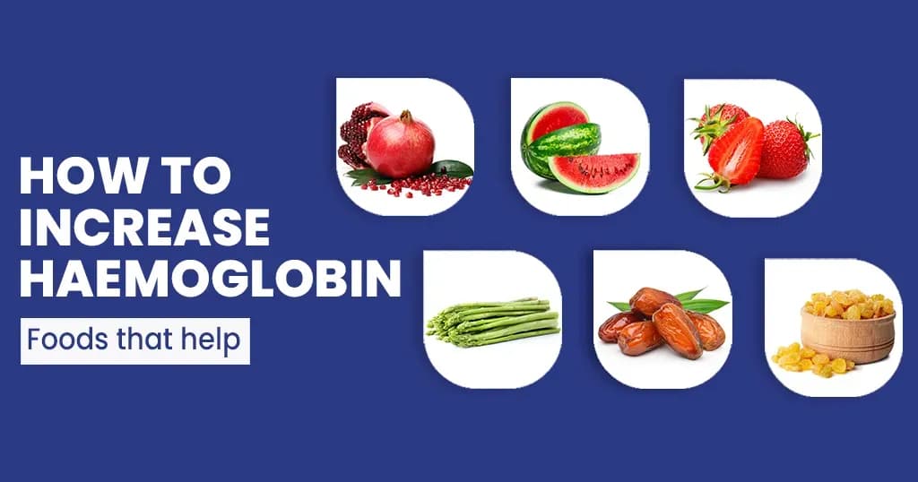 How to increase haemoglobin - Types - Complications and More