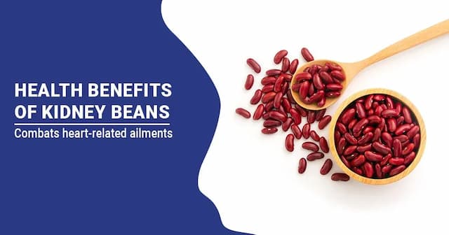 Health Benefits of Kidney Beans