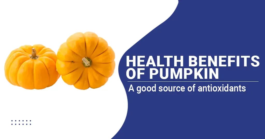 Pumpkin Health Benefits For You
