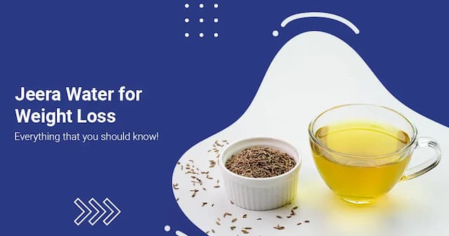 Jeera Water for Weight Loss 