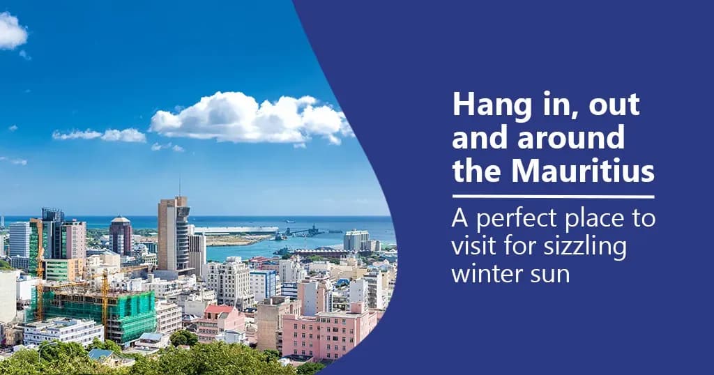 The Best Time to Visit Mauritius: A Traveler's Guide