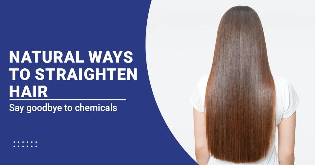 Natural ways to straighten hair
