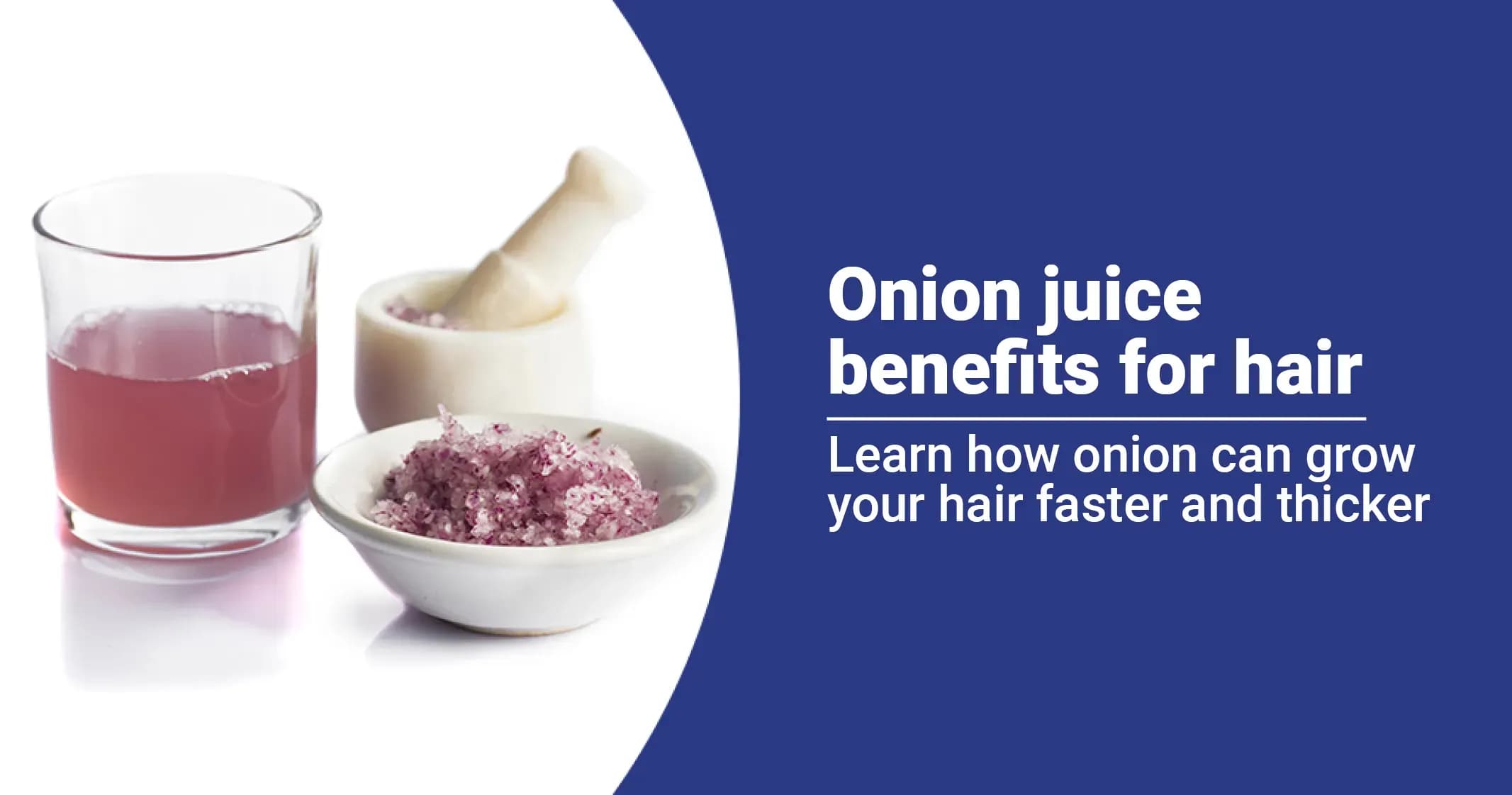 6 Impressive Onion Juice Benefits for Hair