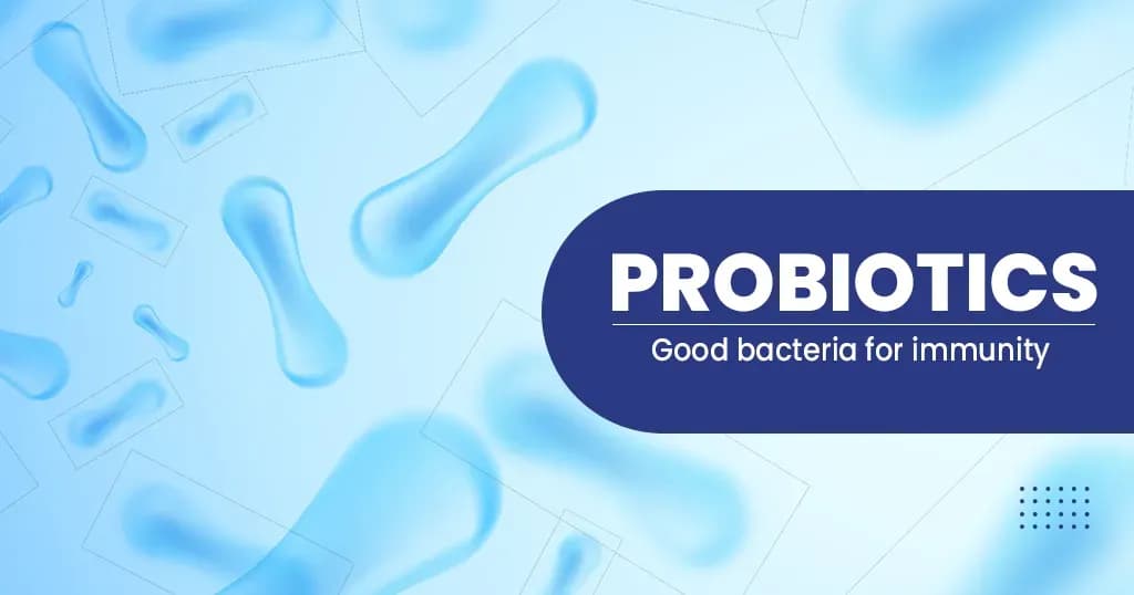Probiotics : What you Need to Know 