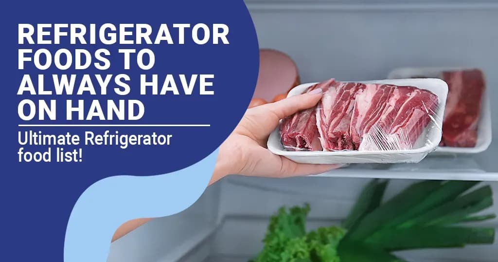 8 Must-Haves in Your Refrigerator
