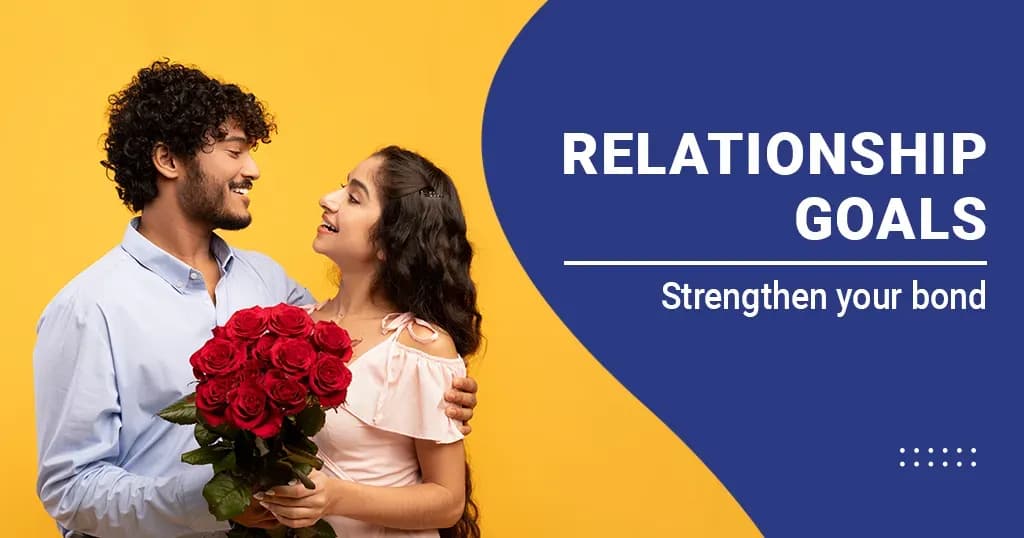 15 Couple Goals for a Healthy Relationship