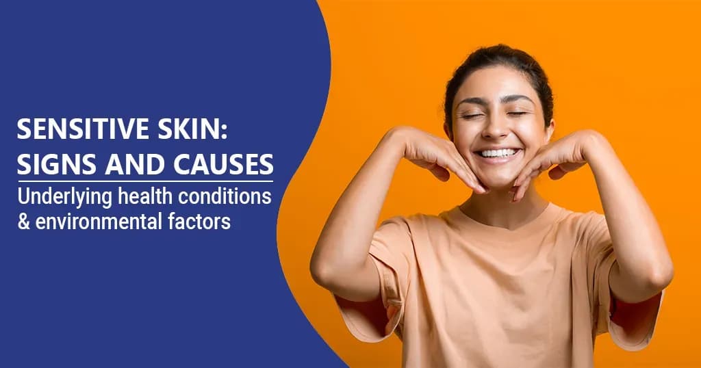 10 Signs of Having Sensitive Skin  