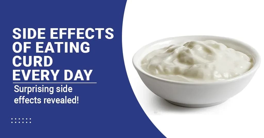 Side Effects of Eating Curd

