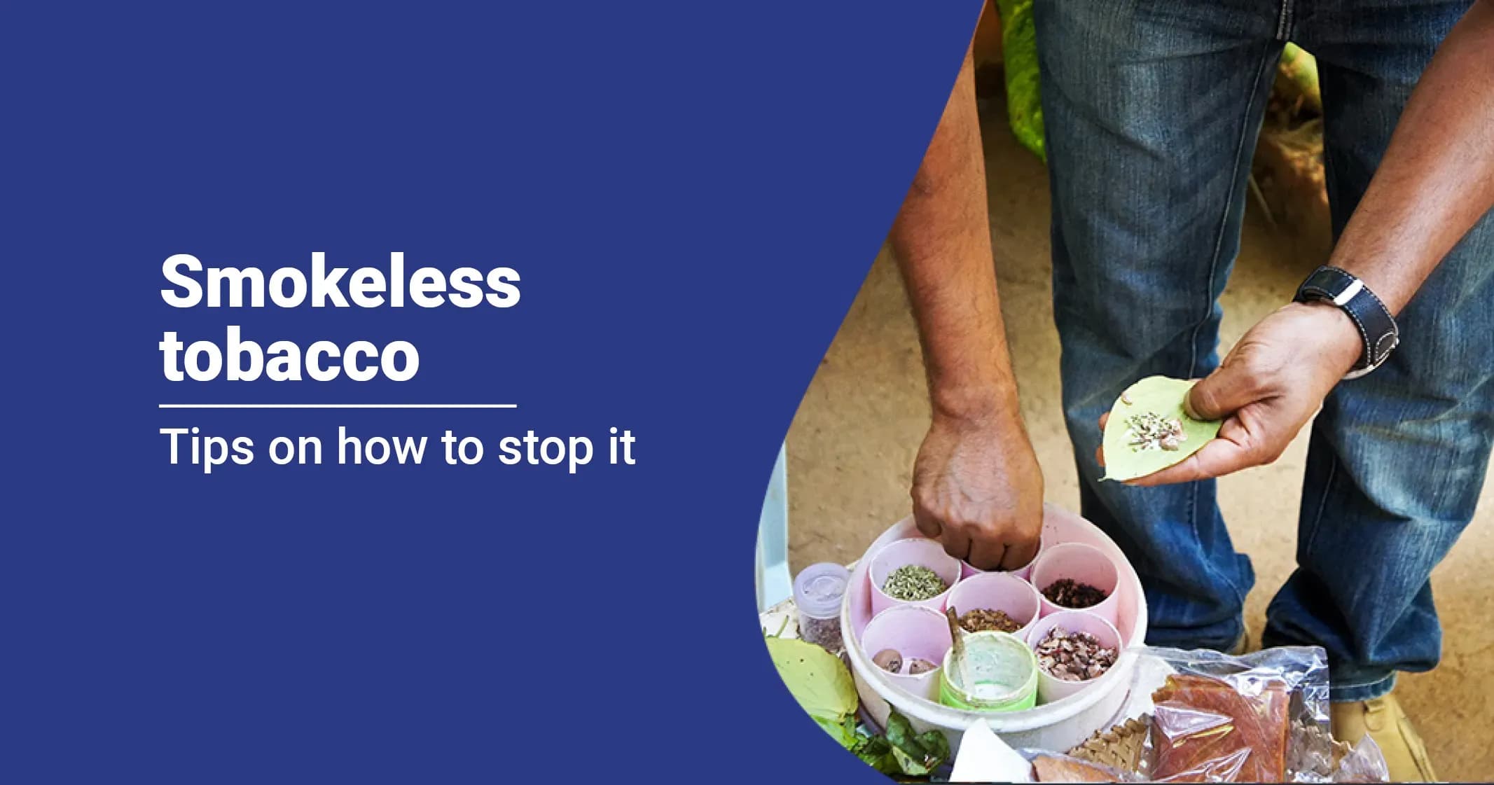 How to Quit Tobacco Chewing Habit?
