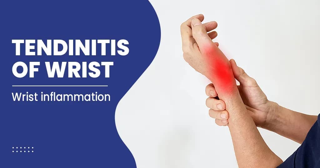 Tendinitis of Wrist 