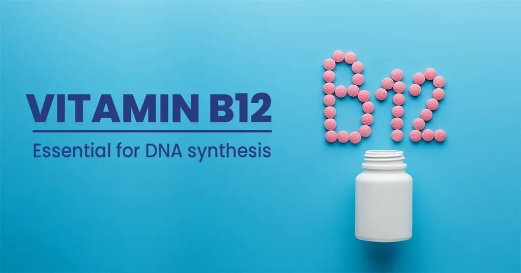 Vitamin B12 Deficiency Symptoms - Explore its causes, medications & treatments 