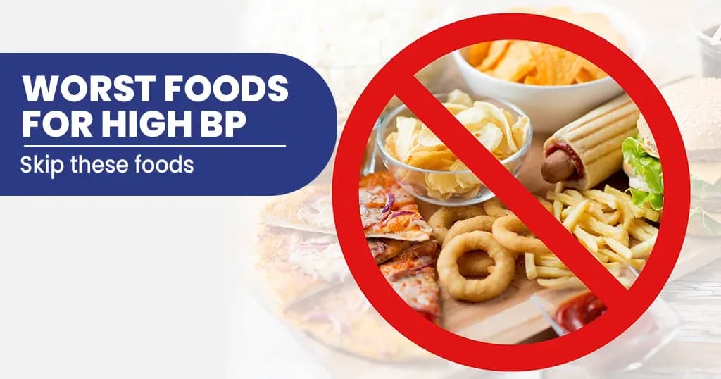 Worst Foods for High Blood Pressure