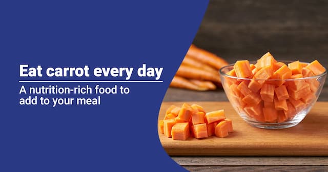 What Happens When You Eat Carrot Every Day?    