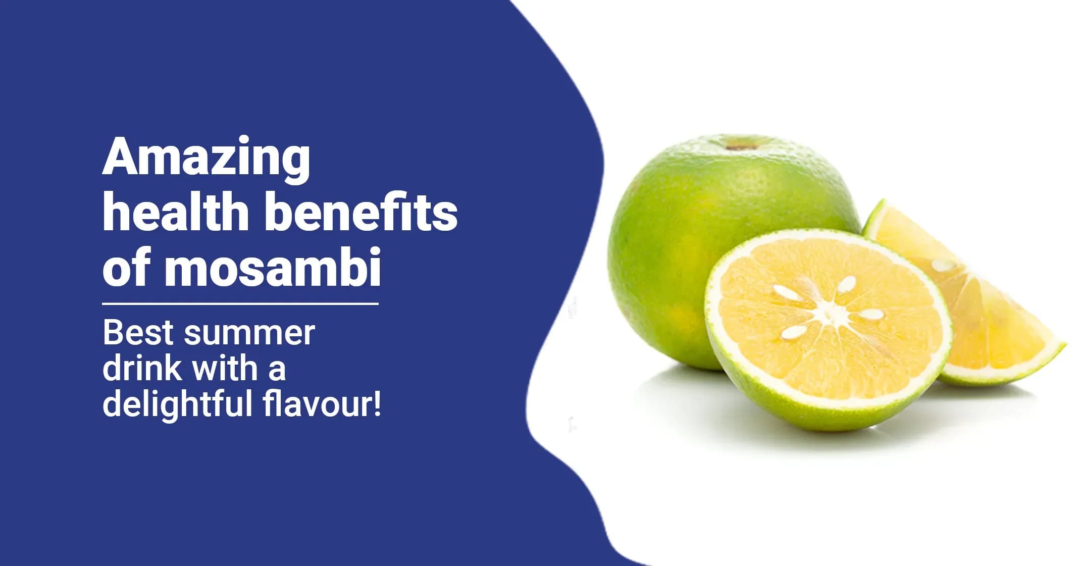 Mosambi Benefits 