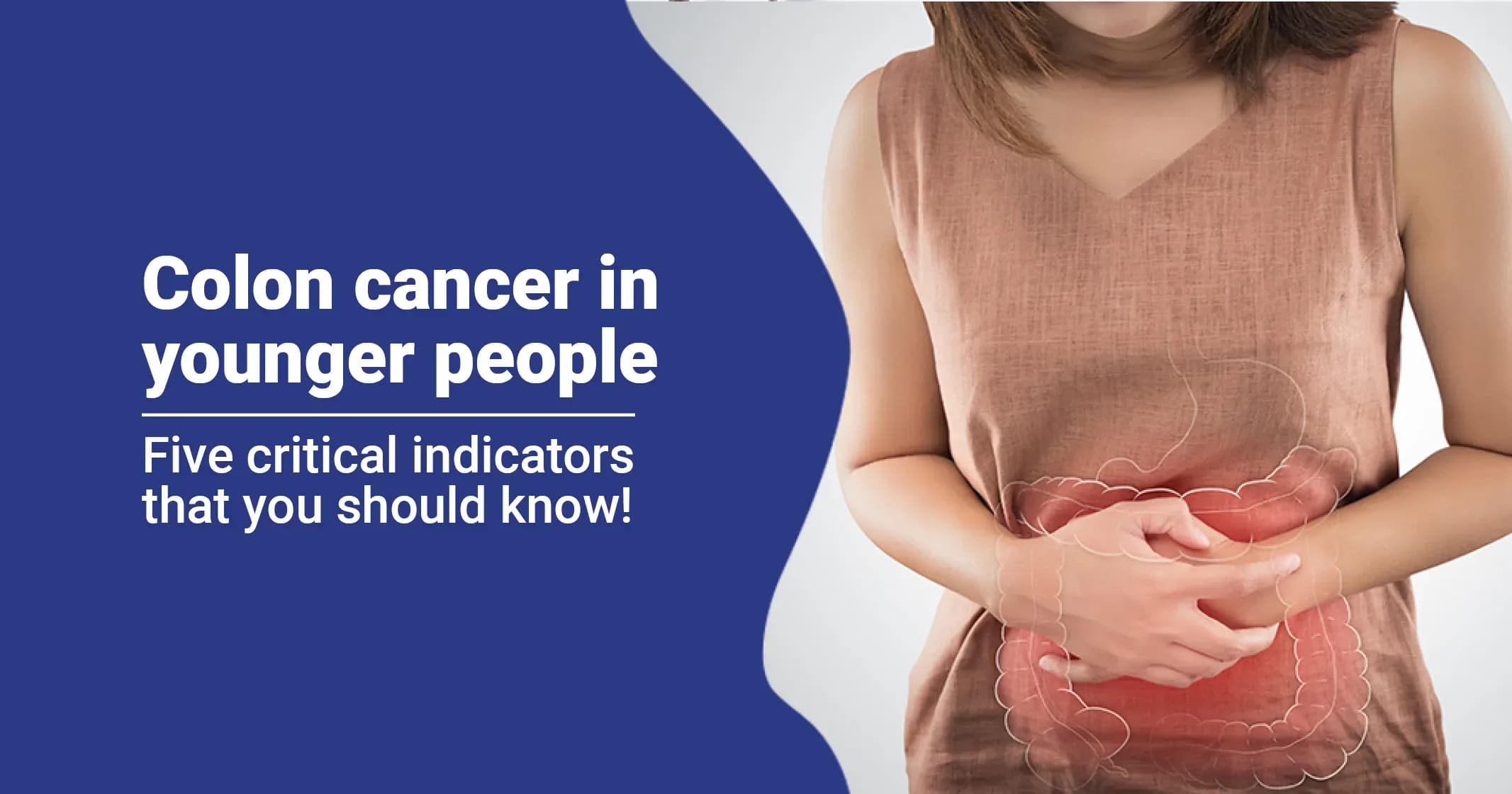 Colon Cancer in Young People : Five Important Indicators 