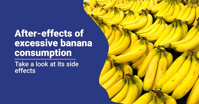 Side Effects of Eating Too Many Bananas  