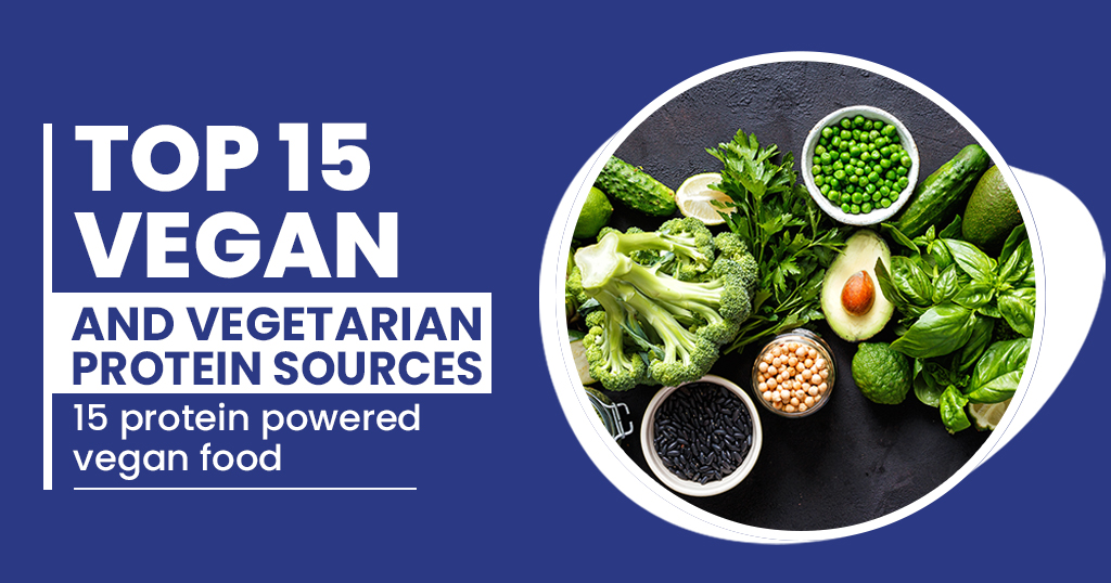 Vegan and Vegetarian protein sources
