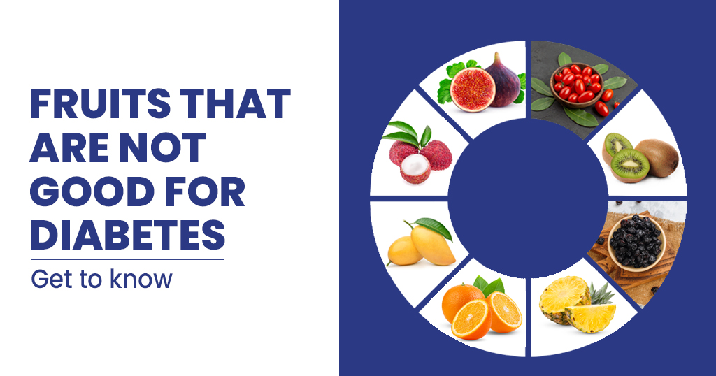 fruits that are not good for diabetes