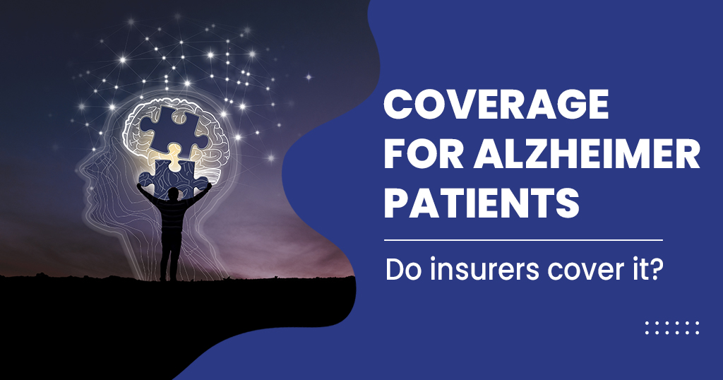 COVERAGE FOR ALZHEIMER PATIENTS